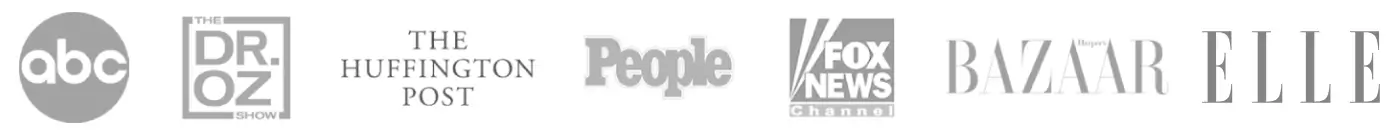As Seen On: abc, The Dr.OZ Show, The Huffington Post, People, Fox News Channel, Bazaar